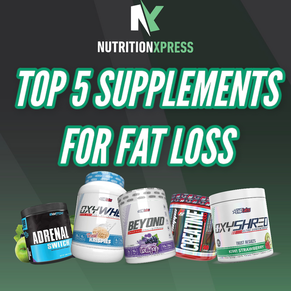 Top 5 Supplements For Fat Loss